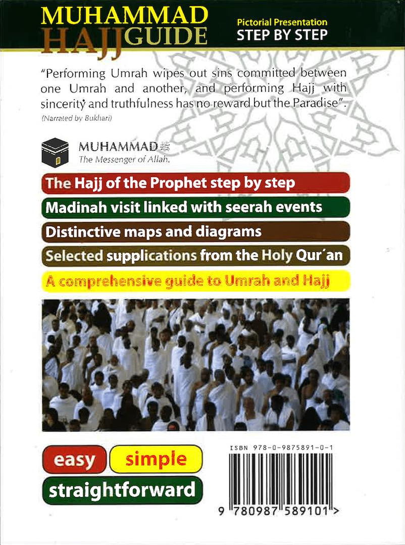 Muhammad Hajj Guide: A Step by Step Pictorial Guide to the Pilgrimage ...