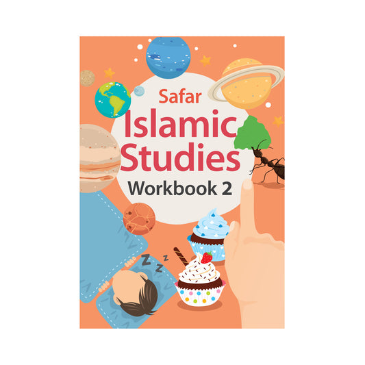 Safar Islamic Studies: 2 – Learn about Islam Series (Workbook