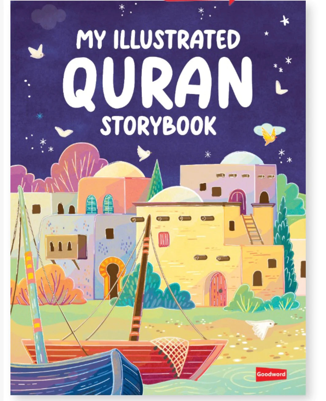 My Illustrated Quran Storybook — The Islamic Bookstore Australia