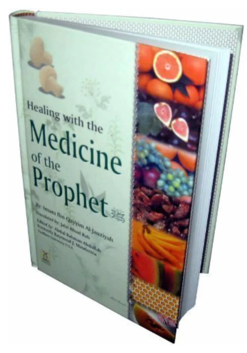 Healing with the Medicine of Prophet Muhammad