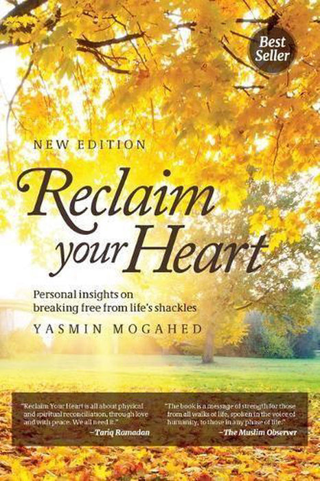 Reclaim Your Heart - Yasmin Mogahed NEW Edition