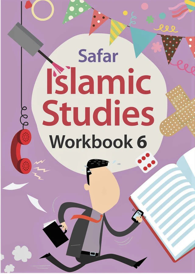 Safar Islamic Studies: Workbook 6 – Learn about Islam Series