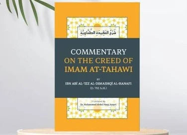 Commentary On The Creed Of Imam At-Tahawi