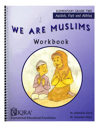 We Are Muslims: Elementary Grade 2 (Work Book)
