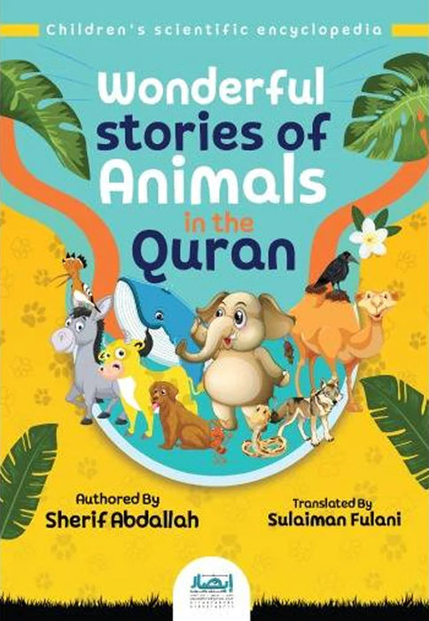 Wonderful Stories of Animals in the Quran