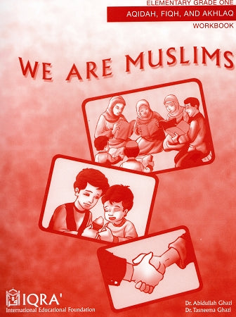 We Are Muslims: Elementary Grade 1 Work Book