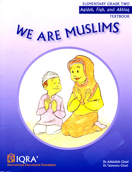 We Are Muslims: Elementary Grade 2 (Text Book)