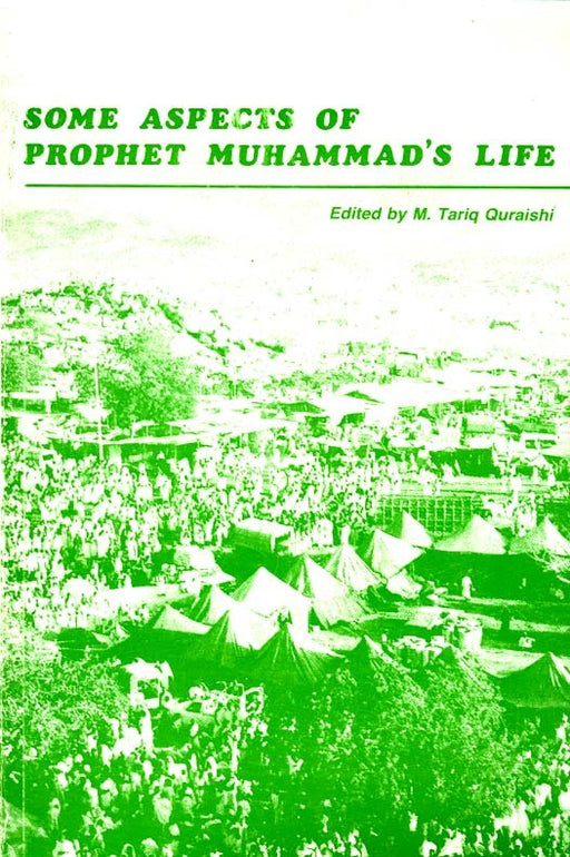 Some Aspects of Prophet Muhammads Life