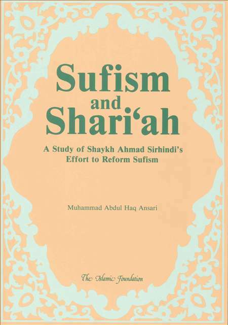Sufism & Shari'ah: A Study of Shaykh Ahmad Sir Hindindi's Effort to Reform Sufism