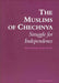 The Muslims of Chechnya: Struggle for Independence