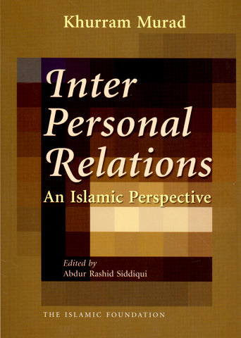 Inter Personal Relations: An Islamic Perspective