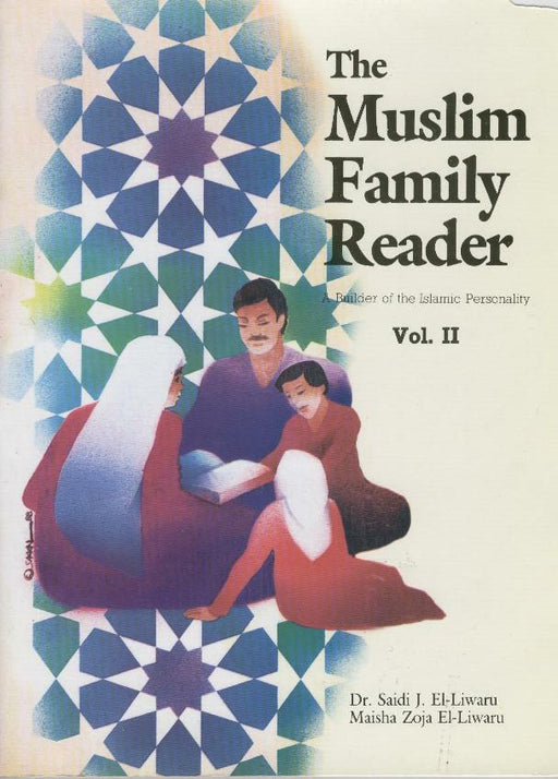 The Muslim Family Reader Vol.2