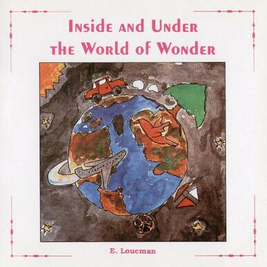 Inside and Under the World of Wonder
