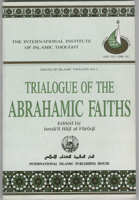 Trialogue of the Abrahamic Faiths