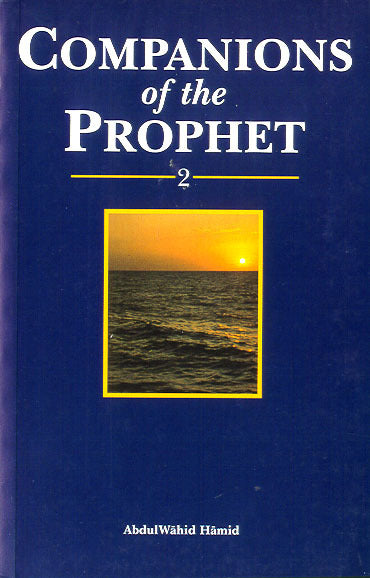 Companions of the Prophet 2
