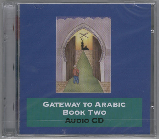 Gateway to Arabic - Book 2 Audio CD