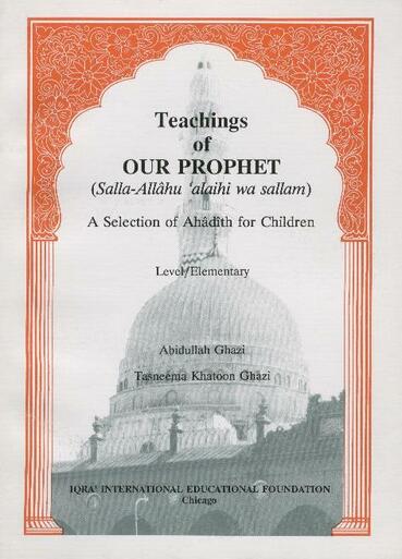 Teachings of Our Prophet: Hadith for Children