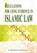 Regulations for Using Evidence in Islamic Law