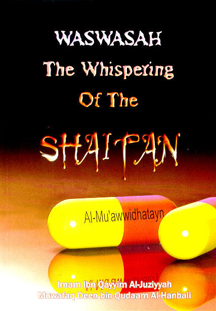 Waswasah: The Whispering of the Shaitan