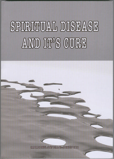 Spiritual Disease and Its Cure