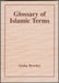 Glossary of Islamic Terms (Paperback)