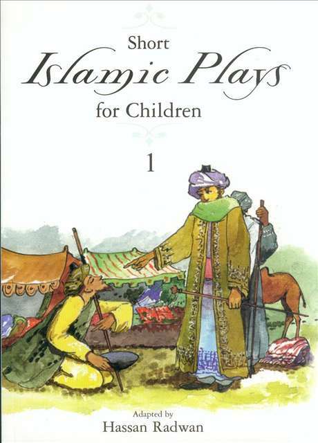 Islamic Plays for Children - Part 1