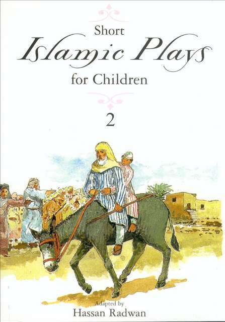 Islamic Plays for Children - Part 2