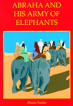 Abraha and His Army Of Elephants