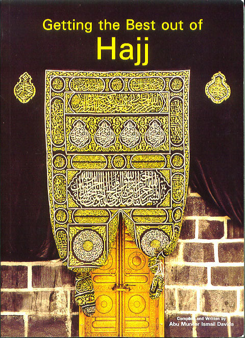 Getting the Best out of Al- Hajj (full Colore)