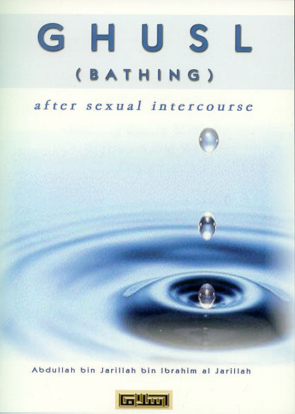 Ghusl (Bathing) after intimacy or sexual intercourse