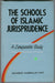 The Schools of Islamic Jurisprudence