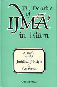 The Doctrine of Ijma in Islam