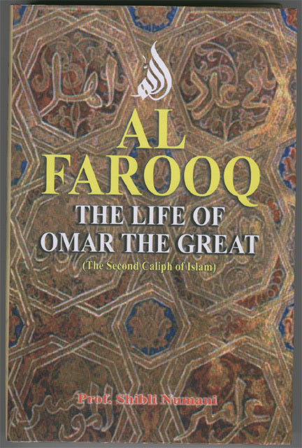 The Life of Omar, The Great Al-Farooq