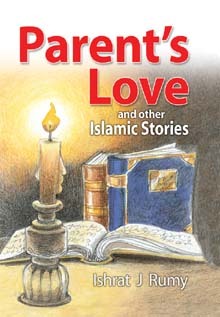 Parent's Love and Other Islamic Stories (HB)