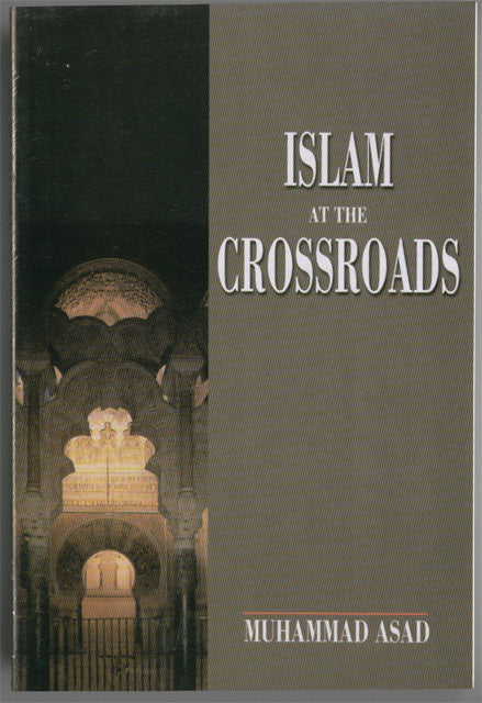 Islam At the Crossroads