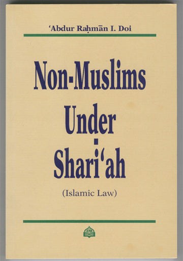Non-Muslims Under Shariah (Islamic Law)