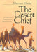The Desert Chief: Story of Thumama Ibn Uthal