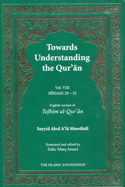 Towards Understanding the Qur'an - Vol.8