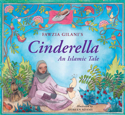 Cinderella: An Islamic Tale