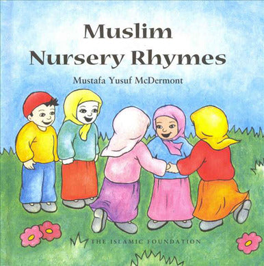 Muslim Nursery Rhymes (Book & CD Revised)