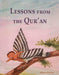 Lessons from The Qur'an