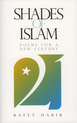Shades of Islam Poems for New Century
