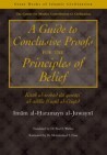 A Guide to the Conclusive Proofs for the Principles of Belief