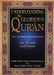 Understanding the Glorious Qur'an: Text, Translation and Commentary Part 30 (Juz Amma)