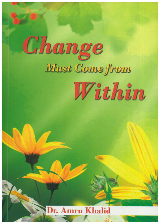 Change Must Come From Within