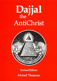 Dajjal, the Anti-Christ