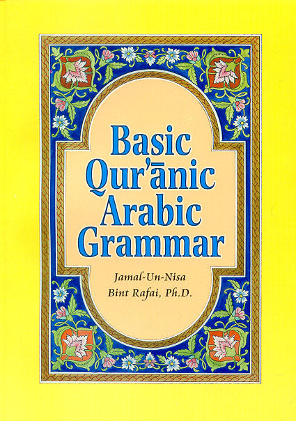 Basic Qur'anic Arabic Grammer