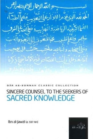 Classic Collection: Sincere Counsel to The Students of Sacred Knowledge