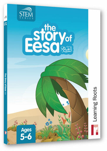 The Story of Eesa (For Ages 5-6)