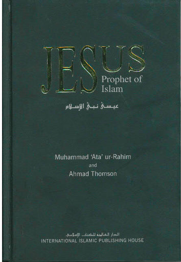 Jesus a Prophet of Islam (HB)